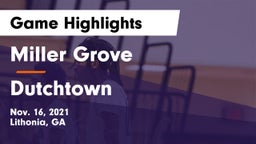 Miller Grove  vs Dutchtown  Game Highlights - Nov. 16, 2021