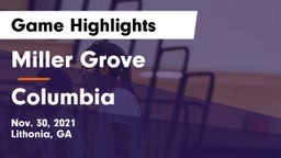 Miller Grove  vs Columbia   Game Highlights - Nov. 30, 2021