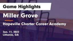 Miller Grove  vs Hapeville Charter Career Academy Game Highlights - Jan. 11, 2022