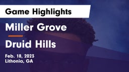 Miller Grove  vs Druid Hills  Game Highlights - Feb. 18, 2023
