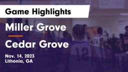 Miller Grove  vs Cedar Grove  Game Highlights - Nov. 14, 2023