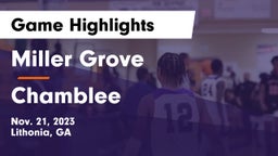 Miller Grove  vs Chamblee  Game Highlights - Nov. 21, 2023