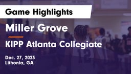 Miller Grove  vs KIPP Atlanta Collegiate Game Highlights - Dec. 27, 2023