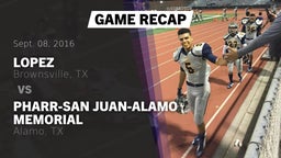 Recap: Lopez  vs. Pharr-San Juan-Alamo Memorial  2016