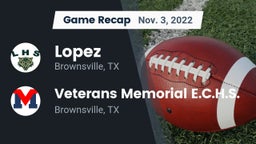 Recap: Lopez  vs. Veterans Memorial E.C.H.S. 2022