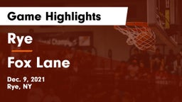 Rye  vs Fox Lane  Game Highlights - Dec. 9, 2021