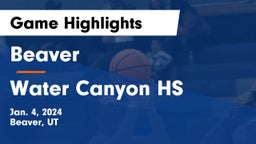 Beaver  vs Water Canyon HS Game Highlights - Jan. 4, 2024