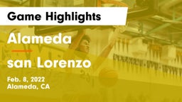 Alameda  vs san Lorenzo  Game Highlights - Feb. 8, 2022