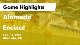 Alameda  vs Encinal Game Highlights - Feb. 12, 2022