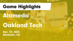Alameda  vs Oakland Tech  Game Highlights - Dec. 22, 2022