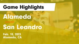 Alameda  vs San Leandro  Game Highlights - Feb. 10, 2023