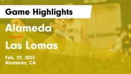 Alameda  vs Las Lomas  Game Highlights - Feb. 22, 2023