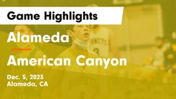Alameda  vs American Canyon  Game Highlights - Dec. 5, 2023