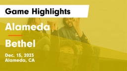 Alameda  vs Bethel  Game Highlights - Dec. 15, 2023