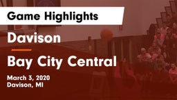 Davison  vs Bay City Central  Game Highlights - March 3, 2020