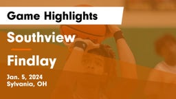 Southview  vs Findlay  Game Highlights - Jan. 5, 2024
