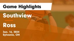 Southview  vs Ross  Game Highlights - Jan. 16, 2024