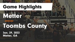 Metter  vs Toombs County  Game Highlights - Jan. 29, 2022