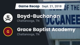 Recap: Boyd-Buchanan  vs. Grace Baptist Academy  2018