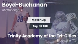 Matchup: Boyd-Buchanan High vs. Trinity Academy of the Tri-Cities 2019