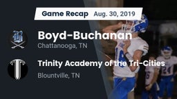 Recap: Boyd-Buchanan  vs. Trinity Academy of the Tri-Cities 2019