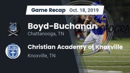 Recap: Boyd-Buchanan  vs. Christian Academy of Knoxville 2019