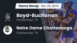 Recap: Boyd-Buchanan  vs. Notre Dame Chattanooga 2019