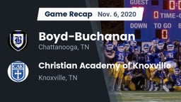 Recap: Boyd-Buchanan  vs. Christian Academy of Knoxville 2020