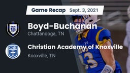 Recap: Boyd-Buchanan  vs. Christian Academy of Knoxville 2021