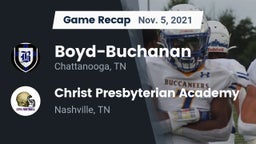 Recap: Boyd-Buchanan  vs. Christ Presbyterian Academy 2021