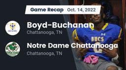 Recap: Boyd-Buchanan  vs. Notre Dame Chattanooga 2022