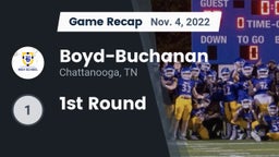 Recap: Boyd-Buchanan  vs. 1st Round 2022
