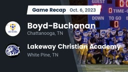 Recap: Boyd-Buchanan  vs. Lakeway Christian Academy 2023