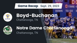 Recap: Boyd-Buchanan  vs. Notre Dame Chattanooga 2023