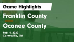 Franklin County  vs Oconee County  Game Highlights - Feb. 4, 2022