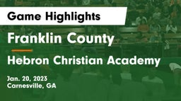 Franklin County  vs Hebron Christian Academy  Game Highlights - Jan. 20, 2023