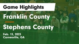 Franklin County  vs Stephens County Game Highlights - Feb. 13, 2023