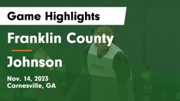 Franklin County  vs Johnson  Game Highlights - Nov. 14, 2023