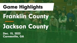 Franklin County  vs Jackson County  Game Highlights - Dec. 15, 2023