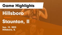 Hillsboro  vs Staunton, Il Game Highlights - Jan. 12, 2023