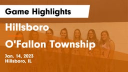 Hillsboro  vs O'Fallon Township  Game Highlights - Jan. 14, 2023