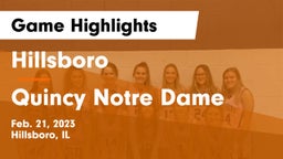 Hillsboro  vs Quincy Notre Dame Game Highlights - Feb. 21, 2023