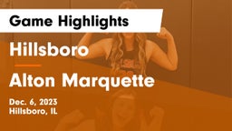 Hillsboro  vs Alton Marquette Game Highlights - Dec. 6, 2023
