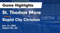 St. Thomas More  vs Rapid City Christian  Game Highlights - Jan. 31, 2023