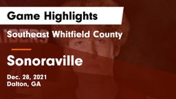 Southeast Whitfield County vs Sonoraville  Game Highlights - Dec. 28, 2021