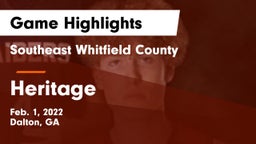 Southeast Whitfield County vs Heritage  Game Highlights - Feb. 1, 2022