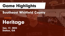 Southeast Whitfield County vs Heritage  Game Highlights - Jan. 17, 2023