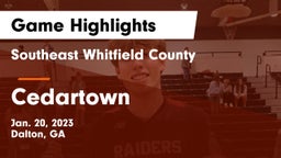 Southeast Whitfield County vs Cedartown  Game Highlights - Jan. 20, 2023