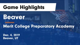 Beaver  vs Merit College Preparatory Academy Game Highlights - Dec. 4, 2019