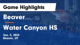 Beaver  vs Water Canyon HS Game Highlights - Jan. 3, 2024